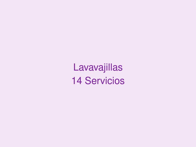 Lavavajillas Whirlpool 14 Servicios